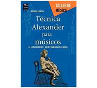 Técnica Alexander Para Músicos