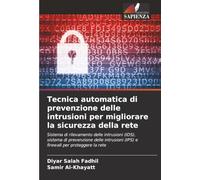 Tecnica automatica di prevenzione delle intrusioni per migliorare la sicurezza della rete