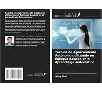Técnica de Aparcamiento Autónomo utilizando un Enfoque Basado en el Aprendizaje Automático