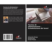 Tecnica Di Ottimizzazione - Schedulazione Dei Lavori
