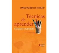 Técnicas De Aprender. Conteúdos E Habilidades Marco Aurélio De P Ribeiro (Auteur)