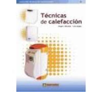 Técnicas De Calefacción - Miranda Barreras, Ángel L.- Jutglar Banyeras, Luis Miranda Barreras, Ángel L - Jutglar Banyeras, Luis (Auteur)
