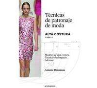 Tecnicas De Patronaje De Moda Alta Costura - [Livre en VO] Donnanno, Antonio (Auteur)