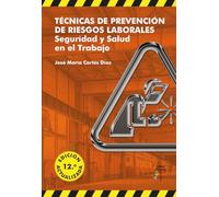 TECNICAS DE PREVENCION DE RIESGOS LABORALES (12¦ ED.)