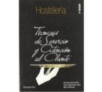 Técnicas De Servicio Y Atención Al Cliente - FRANCISCO GARCÍA ORTIZ, PEDRO PABLO GARCÍA ORTIZ, MARIO GIL MUELA Francisco García Ortiz, Pedro Pablo García Ortiz, Mario Gil Muela (Auteur)