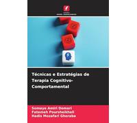 Técnicas e Estratégias de Terapia Cognitivo-Comportamental
