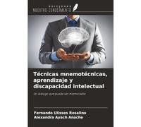 Técnicas mnemotécnicas, aprendizaje y discapacidad intelectual: Un diálogo que puede ser memorable