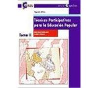 Técnicas participativas para la educación popular. Tomo II