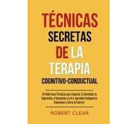 Técnicas Secretas De La Terapia Cognitivo-Conductual