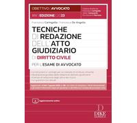 Tecniche di redazione dell'atto giudiziario di diritto civile per l'esame di avvocato. Con aggiornamento online