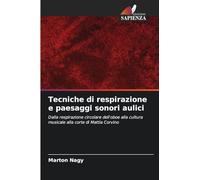 Tecniche di respirazione e paesaggi sonori aulici