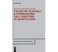 Tecniche Teatrali E Formazione Dell'oratore In Quintiliano