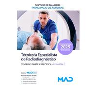Técnico/a Especialista de Radiodiagnóstico. Temario parte específica volumen 2. Servicio de Salud del Principado de Asturias (SESPA)