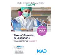 Técnico/a Superior de Laboratorio del Servicio de Salud de Castilla-La Mancha (SESCAM). Temario específico volumen 4