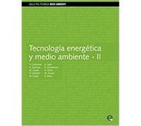 Tecnologa Energtica y Medio Ambiente II Jan Gonzlez, Antoni, Carreras Planells, Ramn, Montserrat Ribas, Salvado (Auteur)