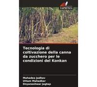Tecnologia Di Coltivazione Della Canna Da Zucchero Per Le Condizioni Del Konkan