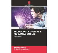 TECNOLOGIA DIGITAL E MUDANÇA SOCIAL: Livro coletivo