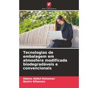 Tecnologias de embalagem em atmosfera modificada biodegradáveis e convencionais