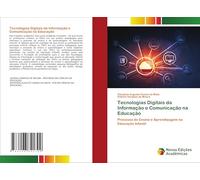 Tecnologias Digitais da Informação e Comunicação na Educação: Processo de Ensino e Aprendizagem na Educação Infantil