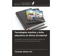 Tecnologías móviles y éxito educativo en África Occidental: Un metaanálisis de los efectos de los teléfonos móviles y las tabletas digitales en el sistema educativo de Níger