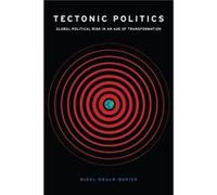 Tectonic Politics by Nigel GouldDavies Nigel Gould-Davies (Auteur)