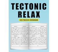 Tectonic Relax - 320 Puzzles Cérébraux: Un Voyage Logique pour Tous les Niveaux