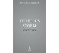 Ted Bell’s Storm - Ryan Steck - Blackstone Publishing - ebook (ePub) - Livre