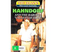 TED EGAN - THIS LAND AUSTRALIA - KAHNDORF AND THE BAROSSA