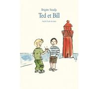 Ted et bill - Brigitte Smadja - Ecole Des Loisirs - broché - Roman adolescent dès 13 ans