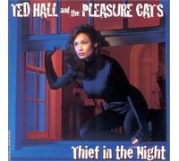 Ted Hall and the Pleasure Cats - Thief in the Night (US Import)