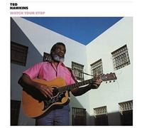 Ted Hawkins - Watch Your Step [Vinyl Lp]