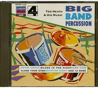 Ted Heath And His Music - Big Band Percussion