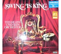 Ted Heath - Swing is king ('Phase 4 Stereo') / Vinyl record [Vinyl-LP]