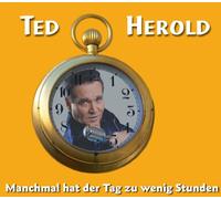 Ted Herold - HEROLD, Ted Manchmal hat der Tag zu wenig Stunden