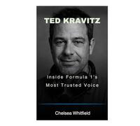 Ted Kravitz: Inside Formula 1's Most Trusted Voice