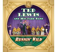 Ted Lewis - Runnin' Wild: The Early Years (1919-1926) [Cd]
