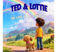 Ted & Lottie: In The Land of the Rainbows