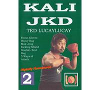 Ted Lucaylucay Kali Escrima / Jeet Kune Do (DVD Vol-2) Kicking Shield Punching Bag