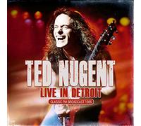 Ted nugent - Live in detroit