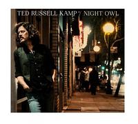 Ted Russell Kamp - Night Owl [Import]
