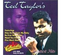 Ted Taylor - Greatest Hits [Collectables]