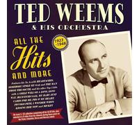 Ted Weems & His Orchestra - Ted Weems & His Orchestra-All The Hits and More 1923-48 [Import]