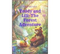 Teddy and Lili: The Forest Adventure