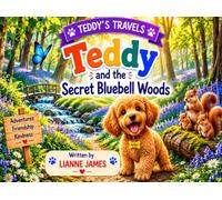 Teddy and the Secret Bluebell Woods