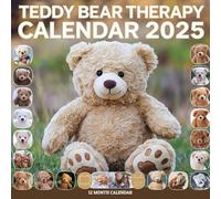 Teddy Bear Therapy Calendar 2025: Celebrate a Year of Love, Laughter, and Plush Adventures