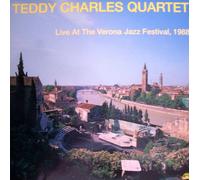 Teddy Charles Quartet - Live at the Verona Jazz Festival,1988
