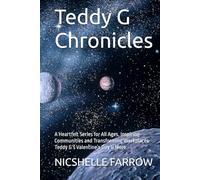 Teddy G Chronicles: A Heartfelt Series for All Ages, Inspiring Communities and Transforming Workplaces Teddy G’s Valentine’s Day & More