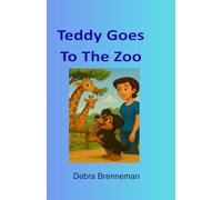 Teddy Goes To The Zoo