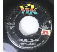 Teddy Randazzo 45 RPM Next Stop Paradise / How Could You Know?