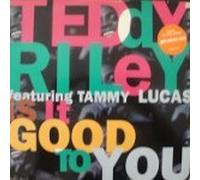 Teddy Riley - Is It Good To You